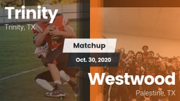Matchup: Trinity vs. Westwood  2020