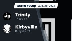 Recap: Trinity  vs. Kirbyville  2022
