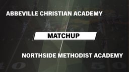 Matchup: Abbeville Christian  vs. Northside Methodist Academy  2016