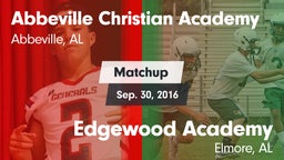 Matchup: Abbeville Christian  vs. Edgewood Academy  2016