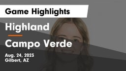 Highland  vs Campo Verde  Game Highlights - Aug. 24, 2023