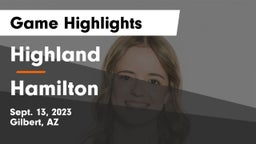 Highland  vs Hamilton  Game Highlights - Sept. 13, 2023