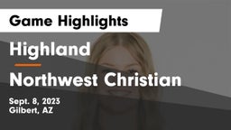 Highland  vs Northwest Christian  Game Highlights - Sept. 8, 2023