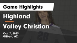 Highland  vs Valley Christian  Game Highlights - Oct. 7, 2023