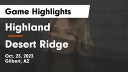 Highland  vs Desert Ridge  Game Highlights - Oct. 23, 2023