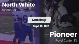 Matchup: North White vs. Pioneer  2017