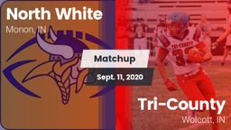 Matchup: North White vs. Tri-County  2020