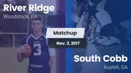 Matchup: River Ridge vs. South Cobb  2017