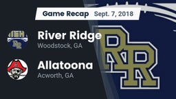 Recap: River Ridge  vs. Allatoona  2018