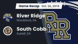 Recap: River Ridge  vs. South Cobb  2018