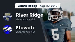Recap: River Ridge  vs. Etowah  2019