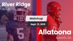 Matchup: River Ridge vs. Allatoona  2019