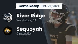 Recap: River Ridge  vs. Sequoyah  2021