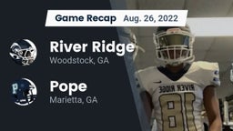 Recap: River Ridge  vs. Pope  2022