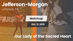 Matchup: Jefferson-Morgan vs. Our Lady of the Sacred Heart 2019