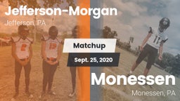Matchup: Jefferson-Morgan vs. Monessen  2020