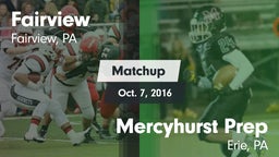 Matchup: Fairview vs. Mercyhurst Prep  2016