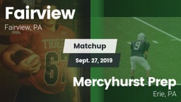 Matchup: Fairview vs. Mercyhurst Prep  2019
