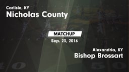 Matchup: Nicholas County vs. Bishop Brossart  2016