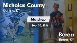 Matchup: Nicholas County vs. Berea  2016