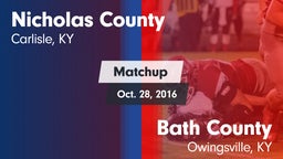 Matchup: Nicholas County vs. Bath County  2016