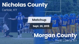 Matchup: Nicholas County vs. Morgan County  2019