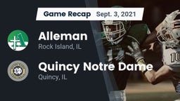 Recap: Alleman  vs. Quincy Notre Dame 2021