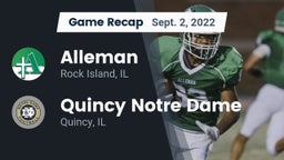 Recap: Alleman  vs. Quincy Notre Dame 2022
