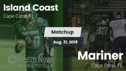 Matchup: Island Coast vs. Mariner  2018