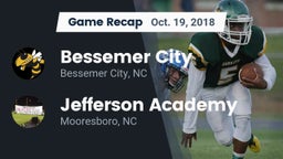 Recap: Bessemer City  vs. Jefferson Academy  2018