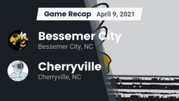 Recap: Bessemer City  vs. Cherryville  2021