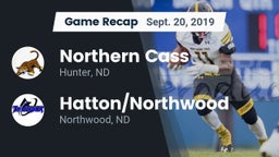 Recap: Northern Cass  vs. Hatton/Northwood  2019