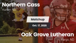 Matchup: Northern Cass vs. Oak Grove Lutheran  2020