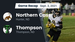 Recap: Northern Cass  vs. Thompson  2021