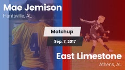 Matchup: MAE JEMISON HS vs. East Limestone  2017