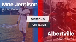 Matchup: MAE JEMISON HS vs. Albertville  2018