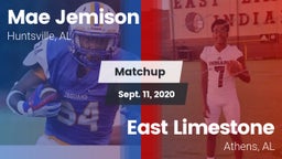 Matchup: MAE JEMISON HS vs. East Limestone  2020