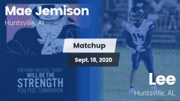 Matchup: MAE JEMISON HS vs. Lee  2020