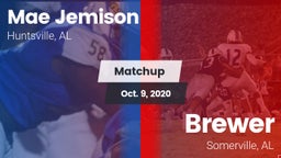 Matchup: MAE JEMISON HS vs. Brewer  2020