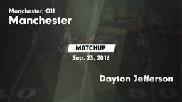 Matchup: Manchester vs. Dayton Jefferson 2016