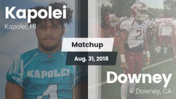 Matchup: Kapolei vs. Downey  2018