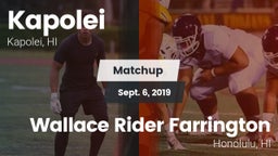 Matchup: Kapolei vs. Wallace Rider Farrington 2019