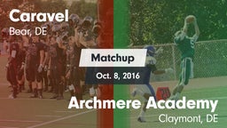 Matchup: Caravel vs. Archmere Academy  2016