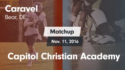 Matchup: Caravel vs. Capitol Christian Academy 2016