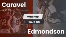 Matchup: Caravel vs. Edmondson  2017