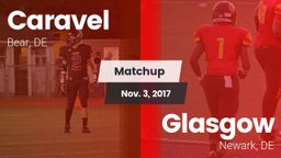 Matchup: Caravel vs. Glasgow  2017
