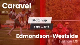 Matchup: Caravel vs. Edmondson-Westside  2018