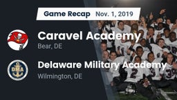 Recap: Caravel Academy vs. Delaware Military Academy  2019