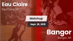 Matchup: Eau Claire vs. Bangor  2018