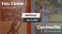 Matchup: Eau Claire vs. Centreville  2018